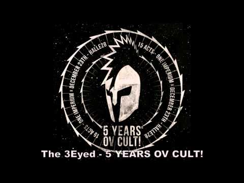 The 3Eyed - 5 YEARS OV CULT! - ULTRAMIX (Culture Assault Records HISTORY-PODCAST)