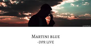 DPR LIVE-martini blue lyrics/sub[Hang/Rom/Eng]