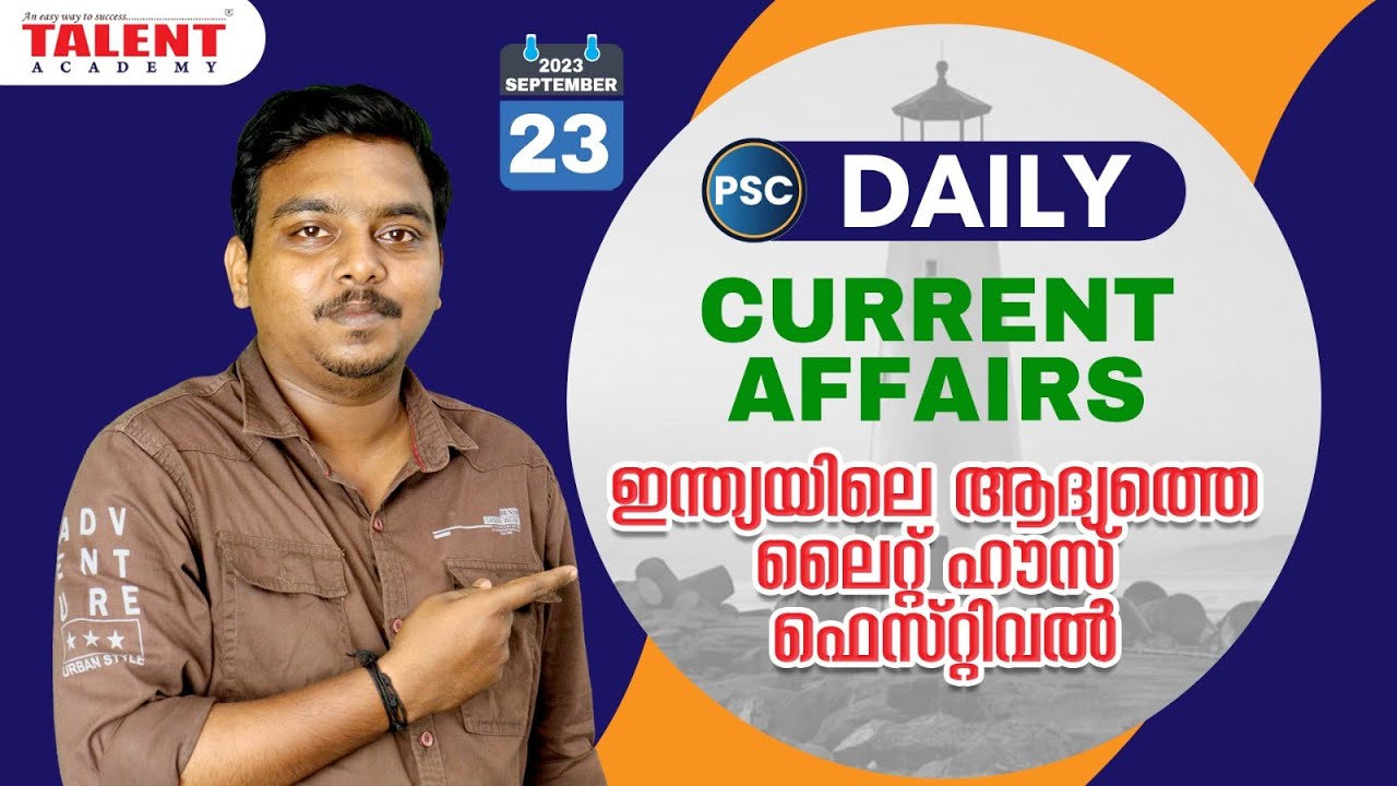 PSC Current Affairs - (23rd September 2023) Current Affairs Today | Kerala PSC | Talent Academy