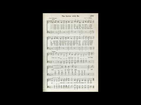 I Must Have the Savior With Me