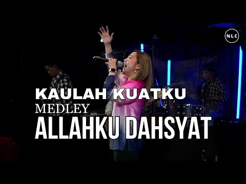 KAULAH KUATKU medley ALLAHKU DAHSYAT - COVER by NLC WORSHIP