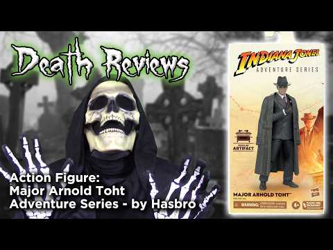 Death Reviews: Major Arnold Toht: Raiders of the Lost Ark - Adventure Series