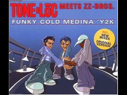 ToneLoc meets ZZ Bros    Funky Cold Medina 'Y2K