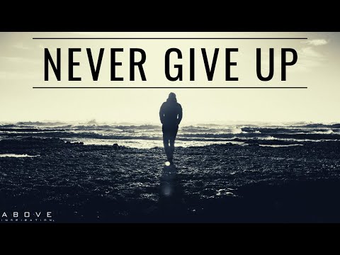 NEVER GIVE UP | God Never Fails - Inspirational & Motivational Video