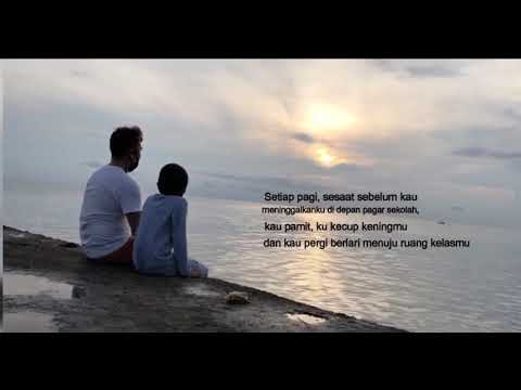 SEBAIT DOA AYAH - NYANYIAN RINDU UNTUK ANAKKU -  Puisi Sedih Ungkapan Hati Seorang Ayah