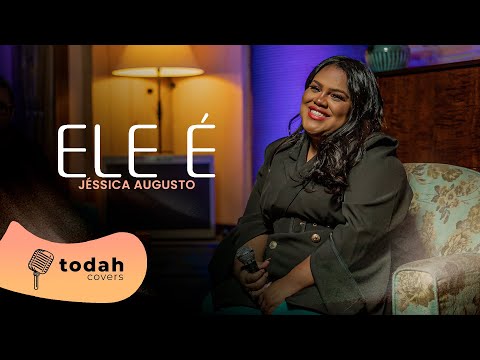 Jéssica Augusto | Ele É [Cover Sued Silva]