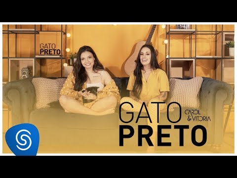 Carol & Vitoria - Gato Preto (Clipe Oficial)