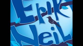 Erik Neil - Took My Shot