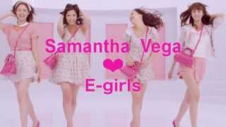 Samantha Vega×Honey Bunch～Disney New Collection～meets E-girls TVCM
