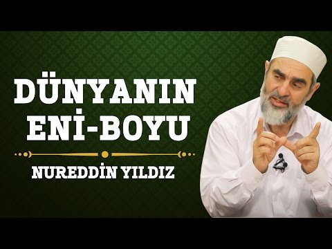 193) Dünyanın Eni-Boyu - Nureddin Yıldız - (Hayat Rehberi) - Sosyal Doku Vakfı