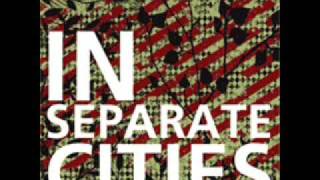 In Separate Cities- Good God Apollo