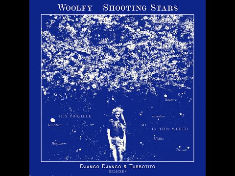 Woolfy "Shooting Stars"