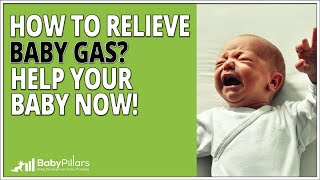 How to relieve baby gas? What should you know and how to help? Intro guide.