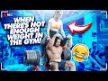 WHEN THERE'S NOT ENOUGH WEIGHT IN THE GYM!