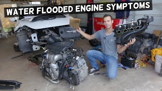 SYMPTOMS OF WATER FLOODED ENGINE. WATER SEIZED ENGINE