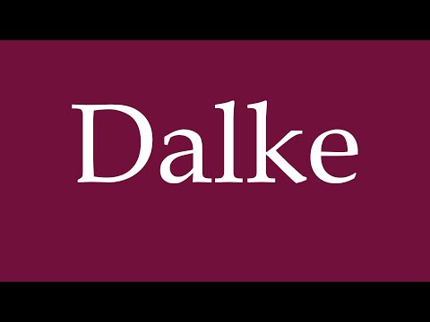 How to Pronounce ''Dalke'' Correctly in German