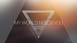 My World Needs You | OMNIPOTENT | Indiana Bible College