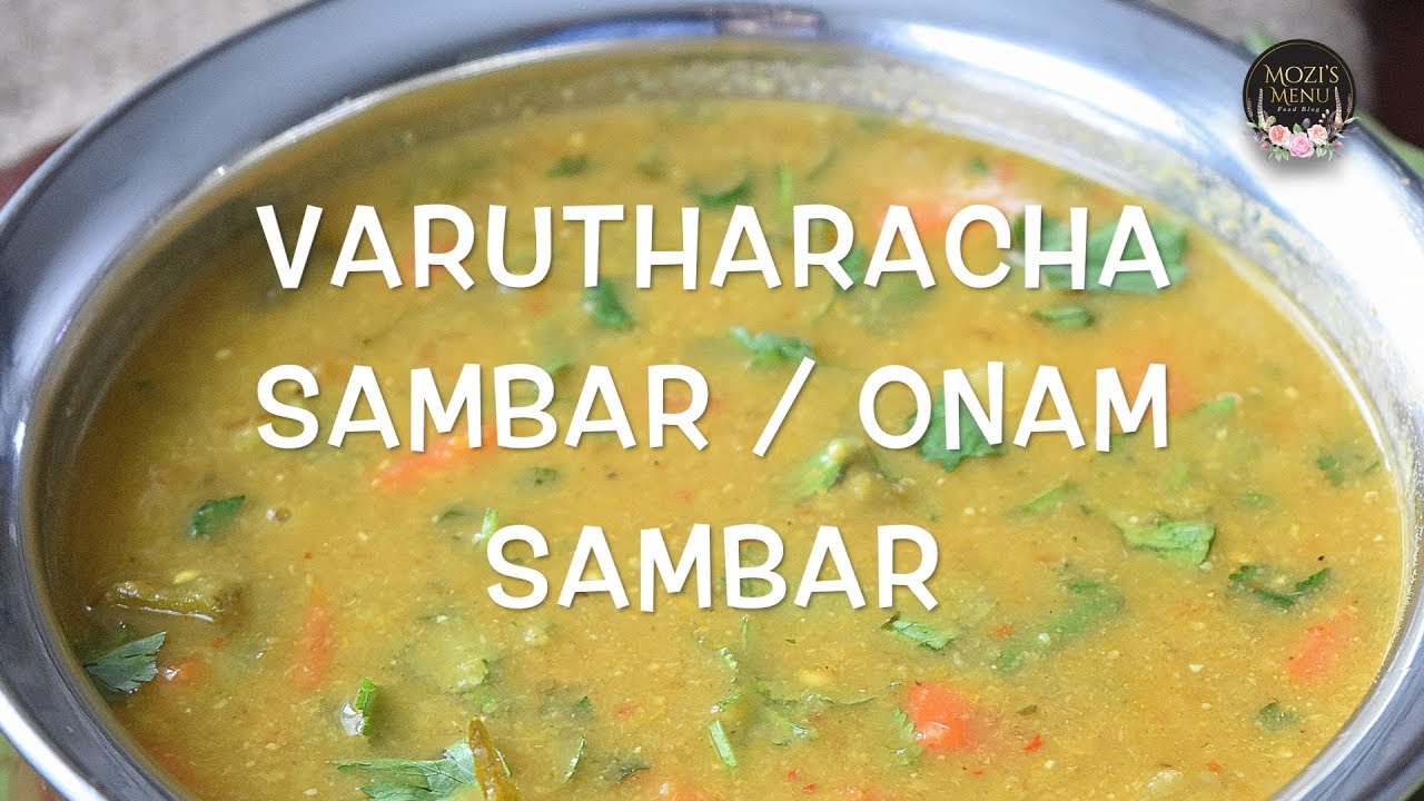 Varutharacha Sambar / Kerala Style Sambar / Onam Sambar