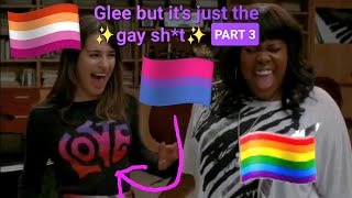Glee but it&#39;s just the ✨️gay sh*t✨️ | The Unholy Trilogy finale