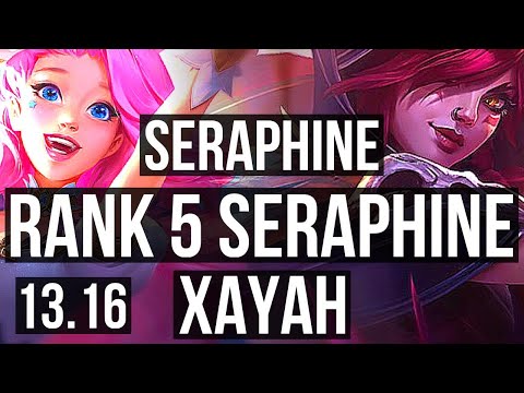 SERAPHINE & Pantheon vs XAYAH & Nautilus (ADC) | Rank 5 Seraphine, 8/1/4 | NA Challenger | 13.16