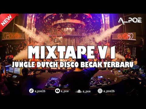 MIXTAPE V1 A_POE !! JUNGLE DUTCH DISCO BECAK TERBARU