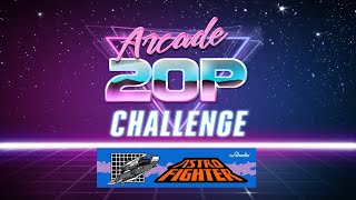 Arcade 20p Challenge - Astro Fighter