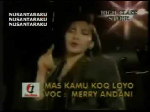 Mas Kamu Koq Loyo (MERRY ANDANI & ZOEL ANGGARA) Karya Jeffrey Bulle