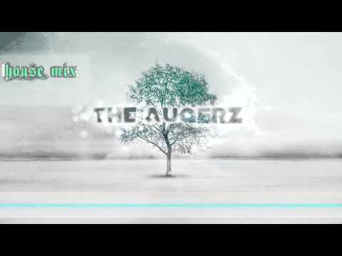 The Augerz - House Mix #1