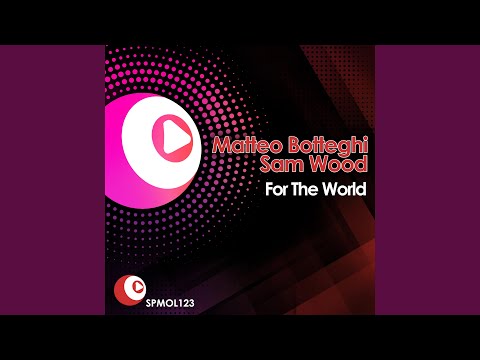For The World - Simone Cattaneo & Alex Gardini Remix