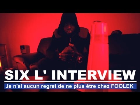 SIX (ex Six Coups MC) : Je n'ai aucun regret de ne plus être chez FOOLEK