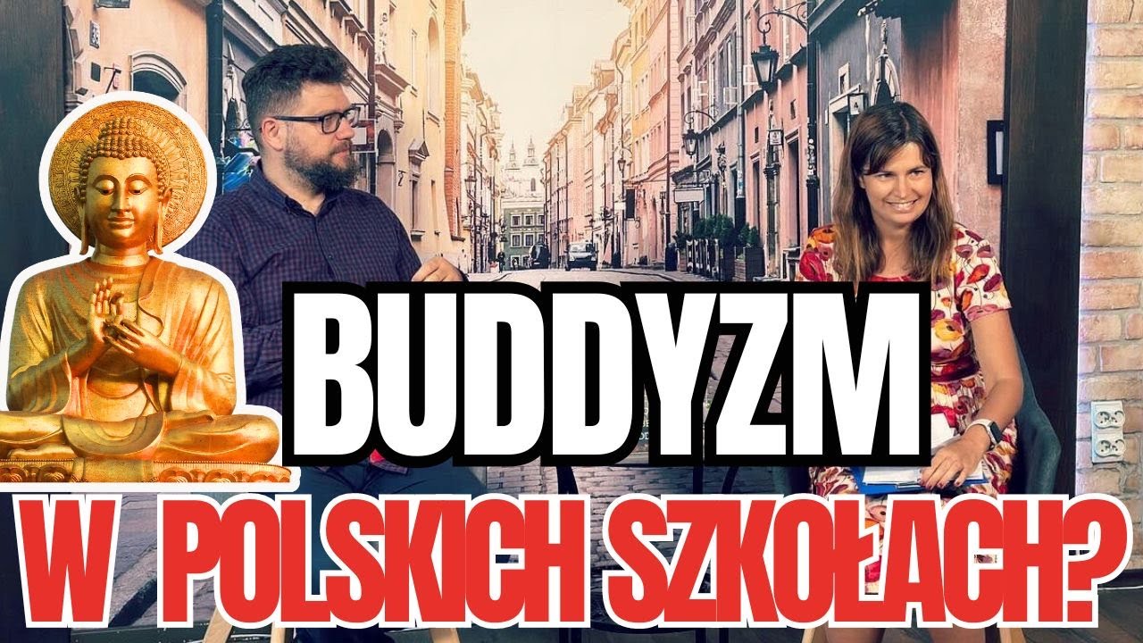 🔴 JAKIE ZMIANY W EDUKACJI? Czy buddyzm wejdzie do polskich szkół? Dr Anna Mandrela