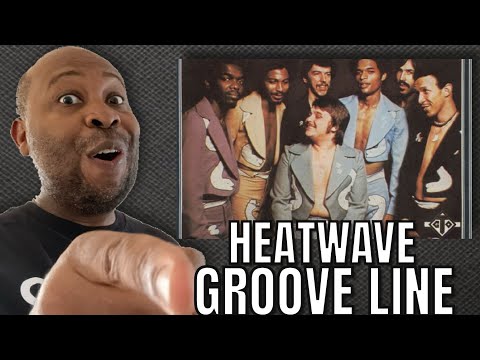 First Time Hearing | Heatwave - Groove Line Reaction