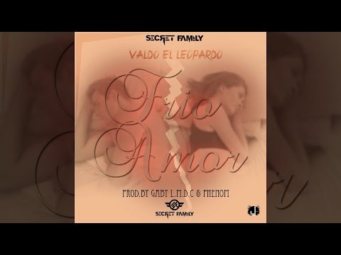 download lagu mp3 mp4 Frio Amor Valdo El Leopardo, download lagu Frio Amor Valdo El Leopardo gratis, unduh video klip Frio Amor Valdo El Leopardo