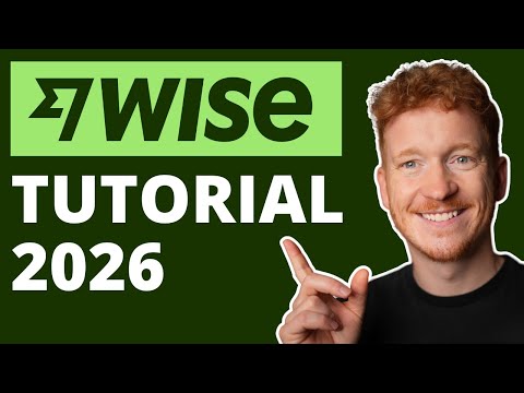 Wise Tutorial 2026 - Wise Konto eröffnen und Geld ins Ausland überweisen