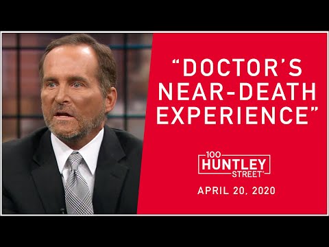 Doctor's Near-Death Experience is Incredible