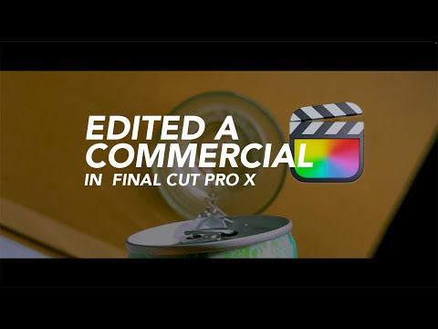 I Edited a Commercial Using Final Cut Pro X!