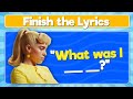 Finish the Lyrics | Popular 2023 Songs Music Quiz