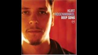 Kurt Rosenwinkel - If I Should Lose You