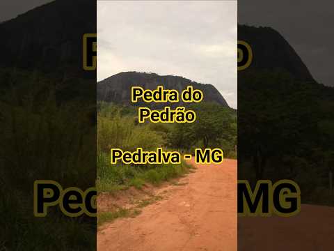 Pedra do Pedrão - Pedralva / MG