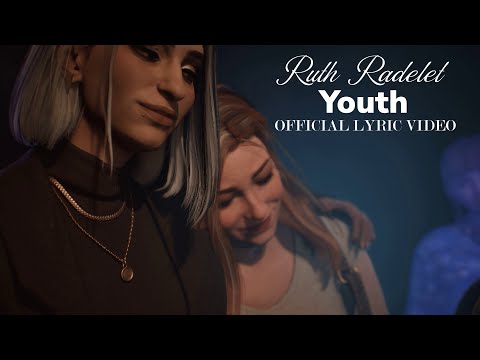 Ruth Radelet - Youth (Official Lyric Video)