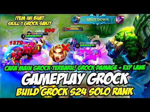 GAMEPLAY GROCK | BUILD GROCK DAMAGE ❗ GROCK EXP LANE + GROCK ASSASSIN META ❗ TUTORIAL GROCK TERBARU