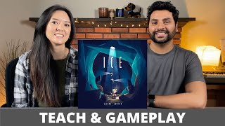 ICE: Second Edition - Teach & Playthrough