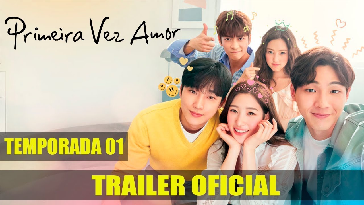 Trailer oficial de Primeira Vez Amor - 1ª Temporada