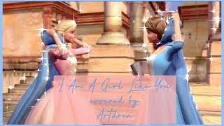 &quot;I Am A Girl Like You&quot; Cover (Barbie as the Princess and the Pauper) 🩷🩵