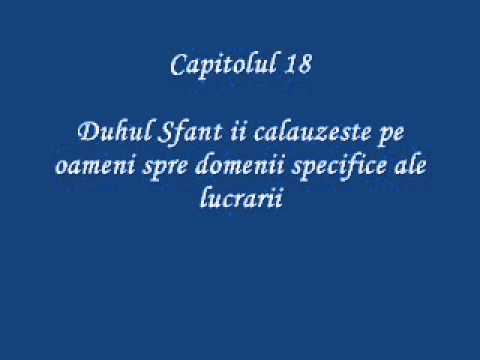 Prezenta si lucrarea Duhului Sfant - A. T.Torrey  - cap 18