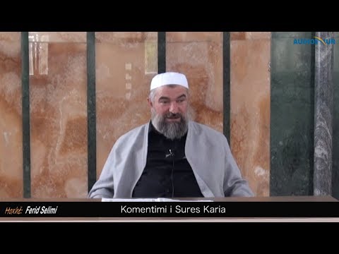 Komentimi i sures Karia - Hoxhë Ferid Selimi