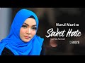 Nurul Munira Saket Hate Official Musik Video