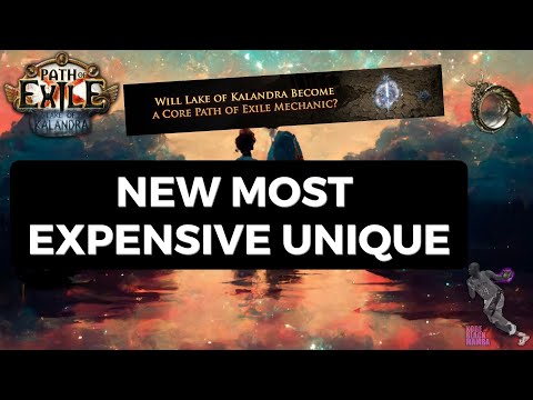 [PoE 3.19] Lake of Kalandra is NOT GOING CORE - New Most Expensive Unique