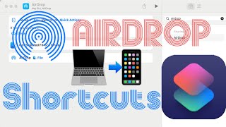Quickly Airdrop files with Mac Shortcuts App 💻📶