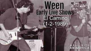 Ween - El Camino (1-2-1989)